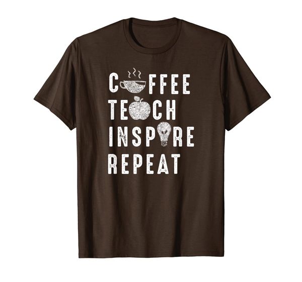 coffee teach inspire repeat shirt funny teacher appreciation t-shirt, White;black