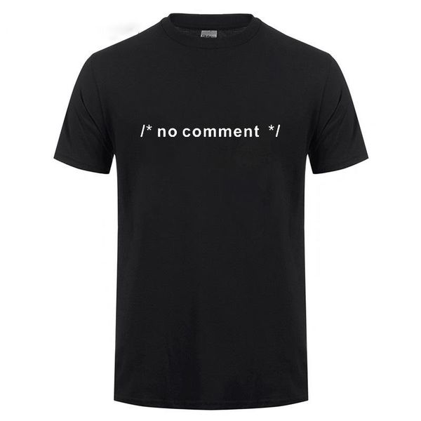 funny geek novelty joke coding html css developer gift no comment for men male summer casual 2021 t shirt short sleeve cotton men's t-s, White;black
funny geek novelty joke coding html css developer gift no comment for men male summer casual 2021 t shirt short sleeve cotton men's t-s, White;black