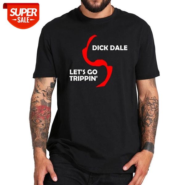 dick dale t shirt let is go trippin eu size pure cotton breathable surf rock guitarist tshirt #7q7x, White;black
dick dale t shirt let is go trippin eu size pure cotton breathable surf rock guitarist tshirt #7q7x, White;black