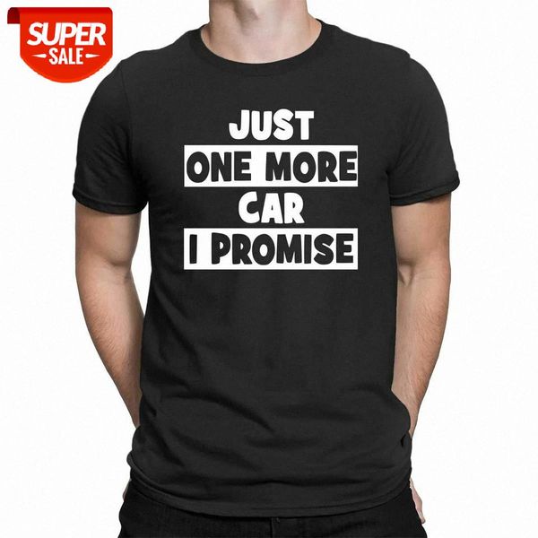 just one more car i promise mens t-shirt fashion camiseta masculina cotton short sleeve t shirt #5f2o, White;black
just one more car i promise mens t-shirt fashion camiseta masculina cotton short sleeve t shirt #5f2o, White;black