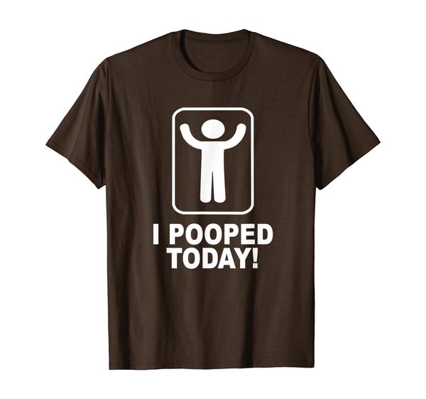 i pooped today funny quote tshirt, White;black