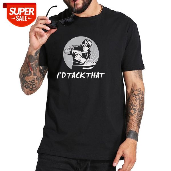 i'd tack that welder's welding gift t shirt soft 100% cotton soft sweat eu size basic camisetas #yn4j, White;black
i'd tack that welder's welding gift t shirt soft 100% cotton soft sweat eu size basic camisetas #yn4j, White;black