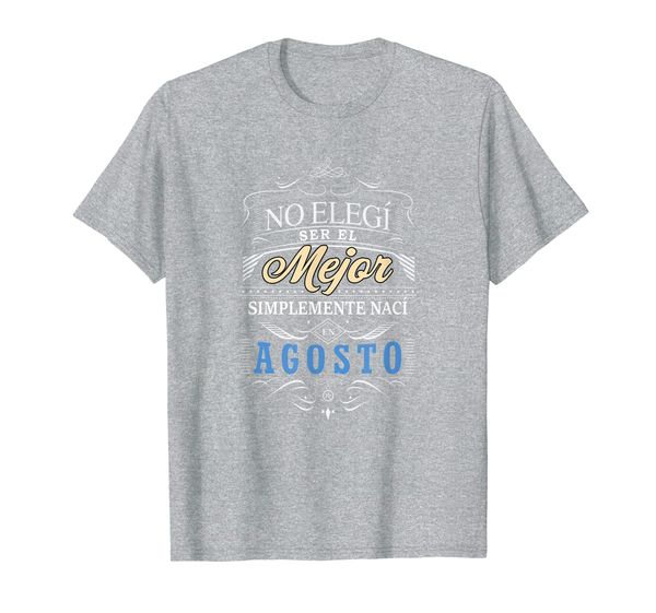 camisa de hombre para cumpleanos en agosto in spanish t-shirt, White;black 
camisa de hombre para cumpleanos en agosto in spanish t-shirt, White;black