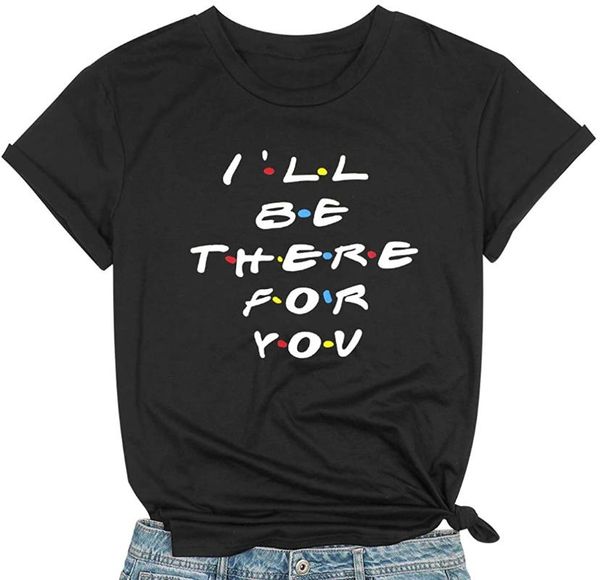 women's t-shirt women kawaii summer i'll be there for you friends shirts funny letter graphic tees casual tee, White
women's t-shirt women kawaii summer i'll be there for you friends shirts funny letter graphic tees casual tee, White