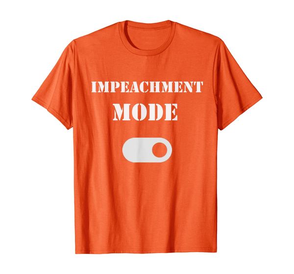 impeachment mode on anti-trump political t-shirt, White;black 
impeachment mode on anti-trump political t-shirt, White;black