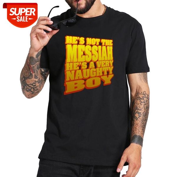 not the messiah he's a very naughty boy t shirt monty python's life of brian tshirt comedic oratorio eu size pure cotton #xg3d, White;black
not the messiah he's a very naughty boy t shirt monty python's life of brian tshirt comedic oratorio eu size pure cotton #xg3d, White;black
