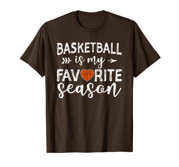 Basketball Is My Favorite Season For Basketball Lovers T-Shirt, Mainly pictures
