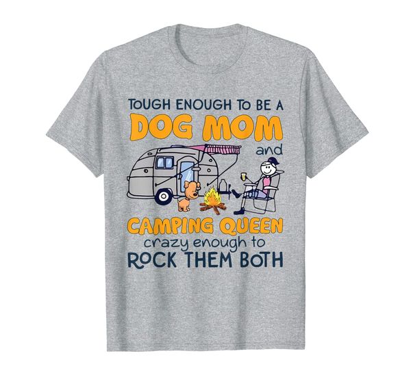 tough enough to be a dog mom and camping queen shirt, White;black