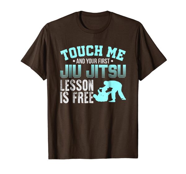 Touch Me First Jiu Jitsu Lesson Is Free Brazilian BJJ Shirt, Mainly pictures
Touch Me First Jiu Jitsu Lesson Is Free Brazilian BJJ Shirt, Mainly pictures