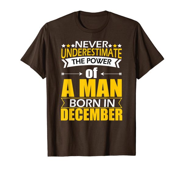 Mens Never Underestimate The Power Of A Man Born In December T-Shirt, Mainly pictures
Mens Never Underestimate The Power Of A Man Born In December T-Shirt, Mainly pictures