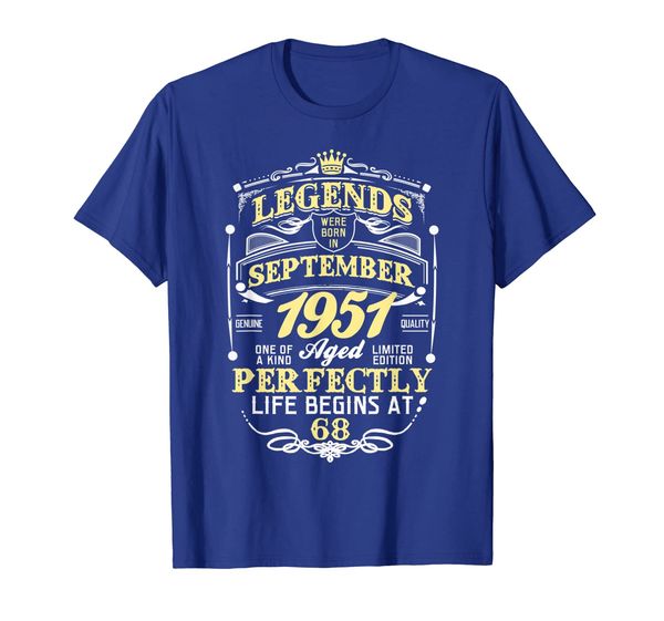 legend born september 1951 68th awesome birthday gift shirt, White;black
legend born september 1951 68th awesome birthday gift shirt, White;black