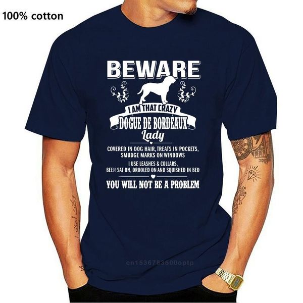 men's t-shirts men t shirt short sleeve beware i am that crazy dogue de bordeaux cool women t-shirt tee, White;black
men's t-shirts men t shirt short sleeve beware i am that crazy dogue de bordeaux cool women t-shirt tee, White;black
