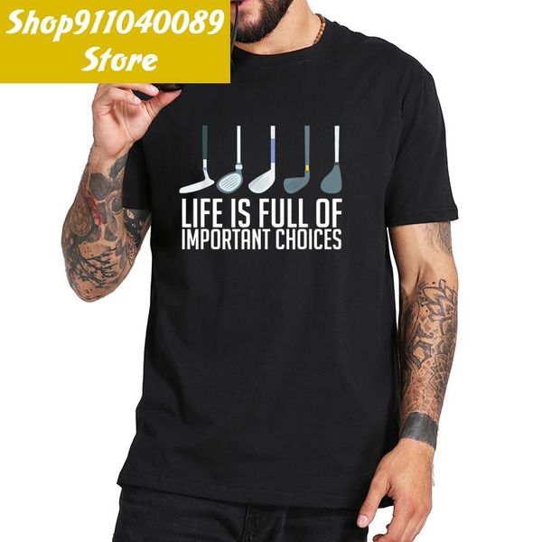 men's t-shirts life is full of important choices golf player t shirt golfs lovers tshirt 100% cotton breathable soft premium camisetas, White;black
men's t-shirts life is full of important choices golf player t shirt golfs lovers tshirt 100% cotton breathable soft premium camisetas, White;black