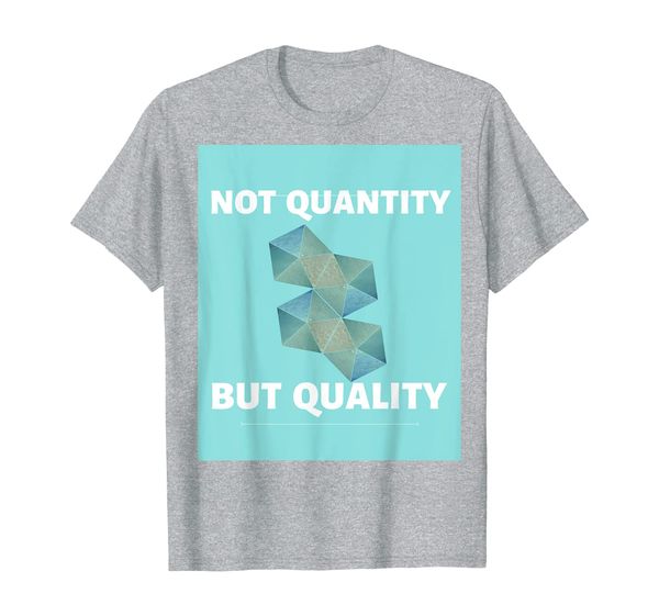 not quantity but quality tee shirt for men women kids elders, White;black
not quantity but quality tee shirt for men women kids elders, White;black