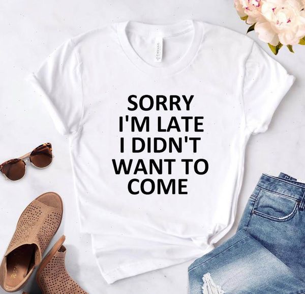 women t shirt sorry im late i didnt want to come letters print tshirt women short sleeve o neck loose t shirt, White
women t shirt sorry im late i didnt want to come letters print tshirt women short sleeve o neck loose t shirt, White