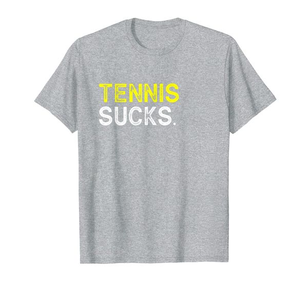 Tennis Playing Sucks Funny Best Gift Racquetball Sports T-Shirt, Mainly pictures
Tennis Playing Sucks Funny Best Gift Racquetball Sports T-Shirt, Mainly pictures