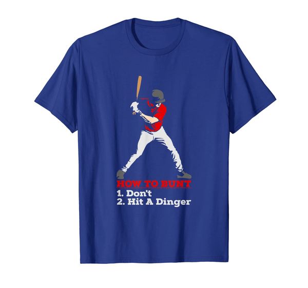 how to bunt. don't hit a dinger shirt t-shirt, White;black