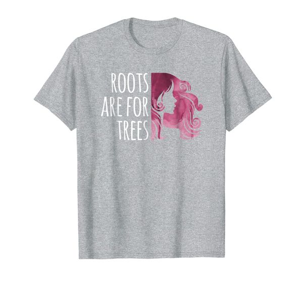 roots are for trees t-shirt | gift for hair colorists, White;black
roots are for trees t-shirt | gift for hair colorists, White;black