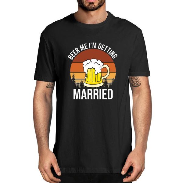 men's t-shirts beer me i'm getting married men funny groom bachelor party 100% cotton summer novelty oversized t-shirt women casua, White;black
men's t-shirts beer me i'm getting married men funny groom bachelor party 100% cotton summer novelty oversized t-shirt women casua, White;black