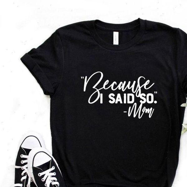 women t shirt because i said so mom life print tshirt women short sleeve o neck loose t shirt causal tee shirt, White
women t shirt because i said so mom life print tshirt women short sleeve o neck loose t shirt causal tee shirt, White