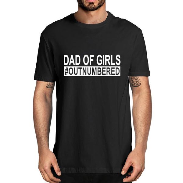 men's t-shirts dad of girls outnumbered father's day gift from daughter tshirt 100% cotton novelty t-shirt streetwear soft tee, White;black
men's t-shirts dad of girls outnumbered father's day gift from daughter tshirt 100% cotton novelty t-shirt streetwear soft tee, White;black