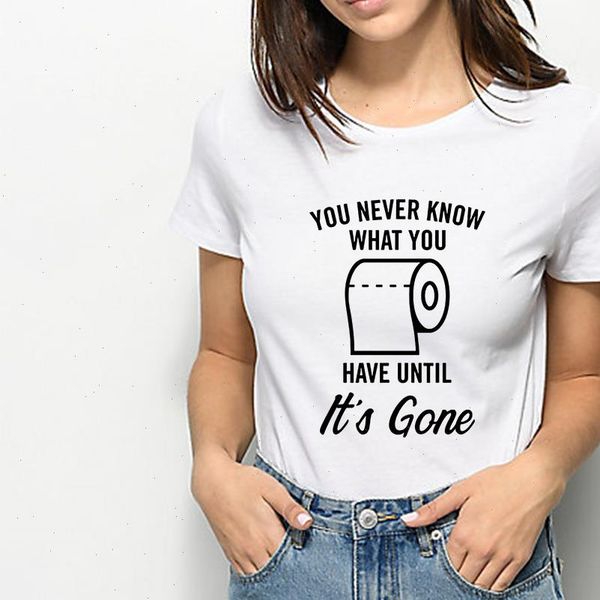 new t shirt female vintage cool toilet paper harajuku t shirt funny vestidos you never know what you have until gone tshirt, White
new t shirt female vintage cool toilet paper harajuku t shirt funny vestidos you never know what you have until gone tshirt, White