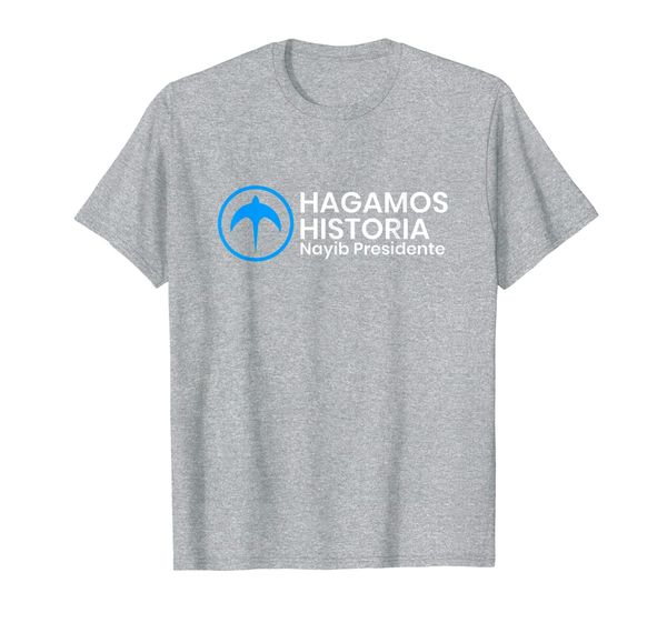 hagamos historia, nayib presidente 2019, t shirt, White;black 
hagamos historia, nayib presidente 2019, t shirt, White;black