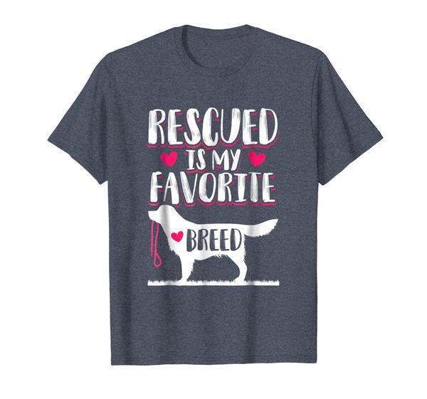 Cute Dog Lovers Rescued Is My Favorite Breed Tees, Mainly pictures