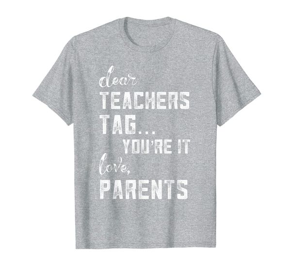 dear teacher tag you're it love parents back to school gift t-shirt, White;black
dear teacher tag you're it love parents back to school gift t-shirt, White;black