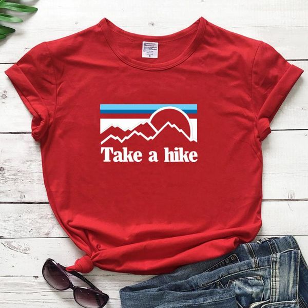 women's t-shirt take a hike adventure shirt female outdoor hiking tee tshirts mountain camping homme digital cotton femme, White 
women's t-shirt take a hike adventure shirt female outdoor hiking tee tshirts mountain camping homme digital cotton femme, White