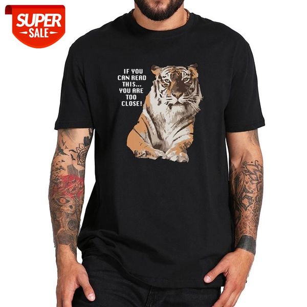 tiger t shirt if you can read this you are too close tshirt 100% cotton eu size breathable basic tee #sw32, White;black
tiger t shirt if you can read this you are too close tshirt 100% cotton eu size breathable basic tee #sw32, White;black