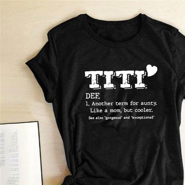 titi def. another term for aunty printed t shirts women summer vogue t shirt women 2021 harajuku female short sleeve, White
titi def. another term for aunty printed t shirts women summer vogue t shirt women 2021 harajuku female short sleeve, White
