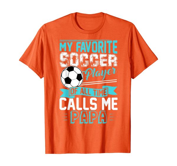 mens my favorite soccer player calls me papa father's day gift t-shirt, White;black
mens my favorite soccer player calls me papa father's day gift t-shirt, White;black