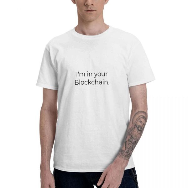 men's t-shirts i'm in your blockchain graphic tee basic short sleeve t-shirt funny, White;black
men's t-shirts i'm in your blockchain graphic tee basic short sleeve t-shirt funny, White;black