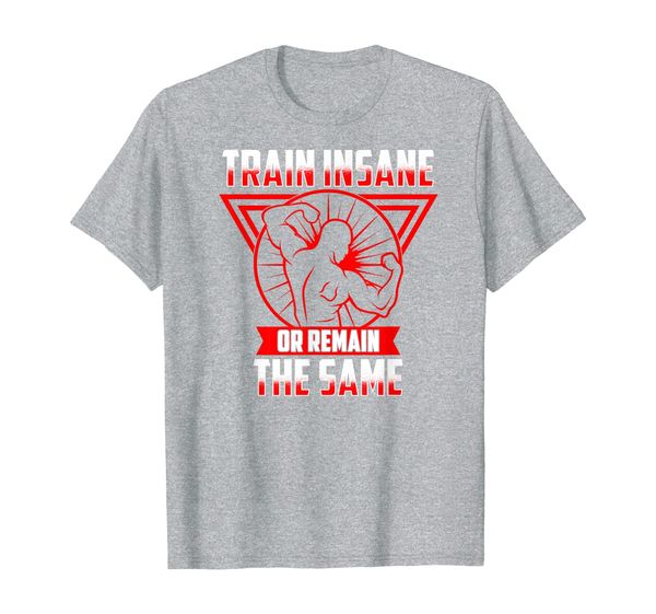 TRAIN INSANE OR REMAIN THE SAME | Weightlifting Design, Mainly pictures