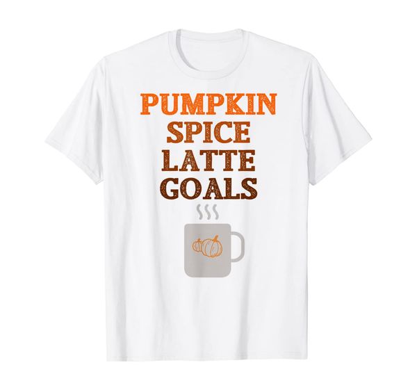 pumpkin spice latte goals coffee lovers mug cup t-shirt, White;black 
pumpkin spice latte goals coffee lovers mug cup t-shirt, White;black