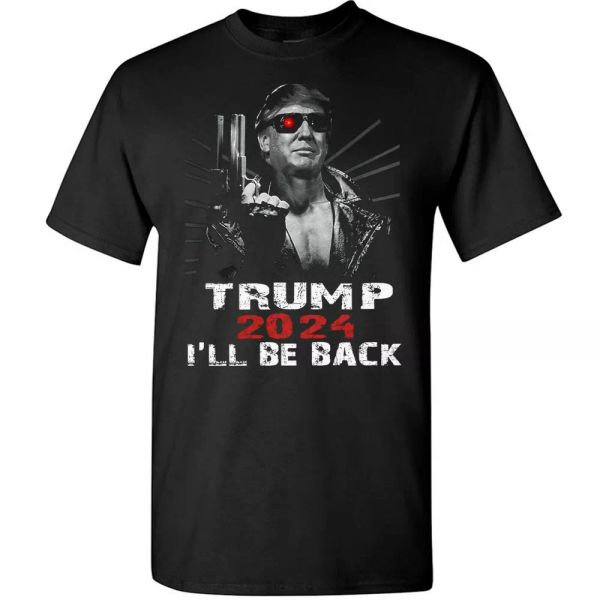 donald trump 2024 election i'll be back t-shirt funny elect the return tee gifts, White;black
donald trump 2024 election i'll be back t-shirt funny elect the return tee gifts, White;black