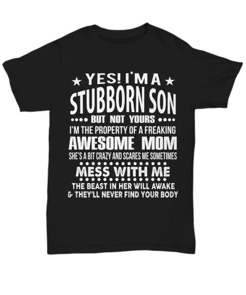 i'm a stubborn son t-shirt from awesome mom funny mother son tee gifts for son, White;black
i'm a stubborn son t-shirt from awesome mom funny mother son tee gifts for son, White;black