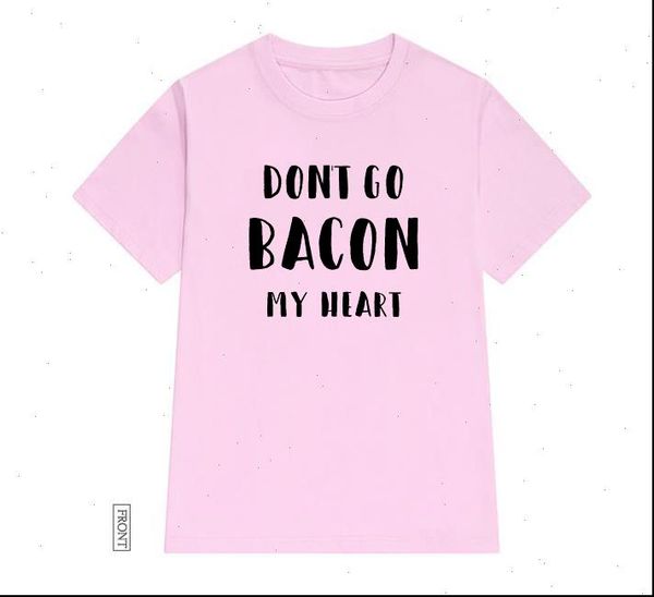 women dont go bacon my heart tshirt cotton casual funny t shirt lady yong girl tee 5 colors, White
women dont go bacon my heart tshirt cotton casual funny t shirt lady yong girl tee 5 colors, White