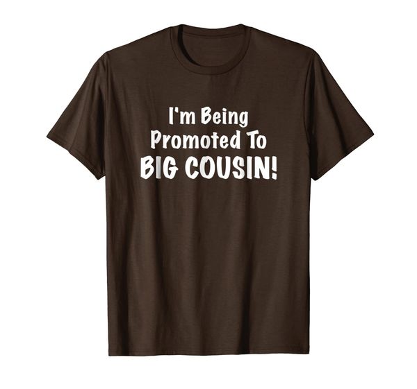i'm being promoted to big cousin cute shirt great gift, White;black
i'm being promoted to big cousin cute shirt great gift, White;black