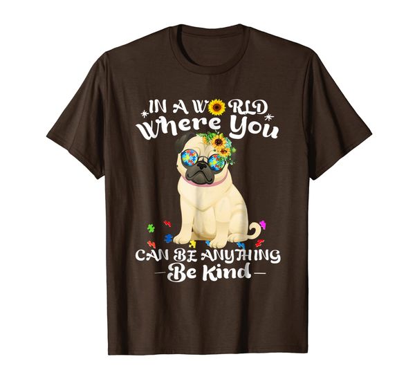 pug in a world where you can be anything be kind t-shirts, White;black
pug in a world where you can be anything be kind t-shirts, White;black