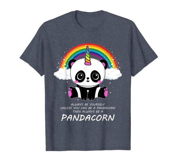 always be yourself unless you can be a pandacorn t shirt, White;black