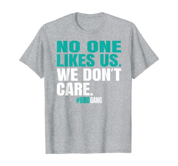 no one likes us we don't care philly funny bird gang gift t-shirt, White;black
no one likes us we don't care philly funny bird gang gift t-shirt, White;black