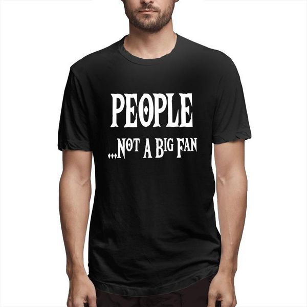 men's t-shirts men fashion graphic people not a big fan printed youth casual t-shirt, White;black
men's t-shirts men fashion graphic people not a big fan printed youth casual t-shirt, White;black