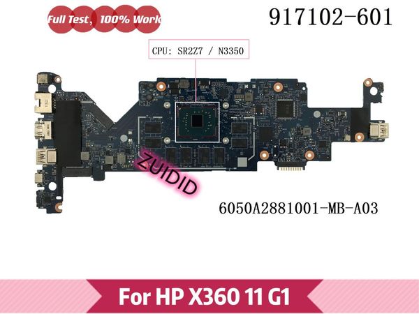 motherboards 917102-601 for probook x360 11 g1 hsn-i08c lapmotherboard 917102-501 917102-001 6050a2881001-mb-a03 w n3350 cpu 4gb ram
motherboards 917102-601 for probook x360 11 g1 hsn-i08c lapmotherboard 917102-501 917102-001 6050a2881001-mb-a03 w n3350 cpu 4gb ram