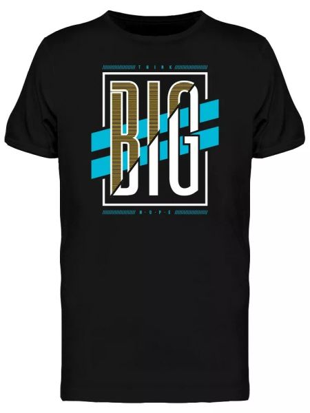 Big Think Hope Typography Men's Tee -Image by Shutterstock, White;black
Big Think Hope Typography Men's Tee -Image by Shutterstock, White;black