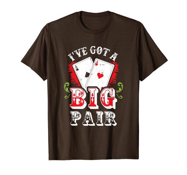 i've got a big pair poker players gambling casino party joke t-shirt, White;black
i've got a big pair poker players gambling casino party joke t-shirt, White;black