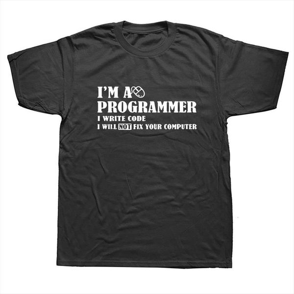 im a programmer i will men t shirt not fix your computer geek nerd tee mens shirts summer, White;black
im a programmer i will men t shirt not fix your computer geek nerd tee mens shirts summer, White;black