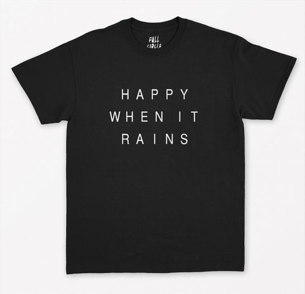 happy when it rains print mens t shirts men cotton casual funny for lady yong girl tee hipster drop, White;black
happy when it rains print mens t shirts men cotton casual funny for lady yong girl tee hipster drop, White;black