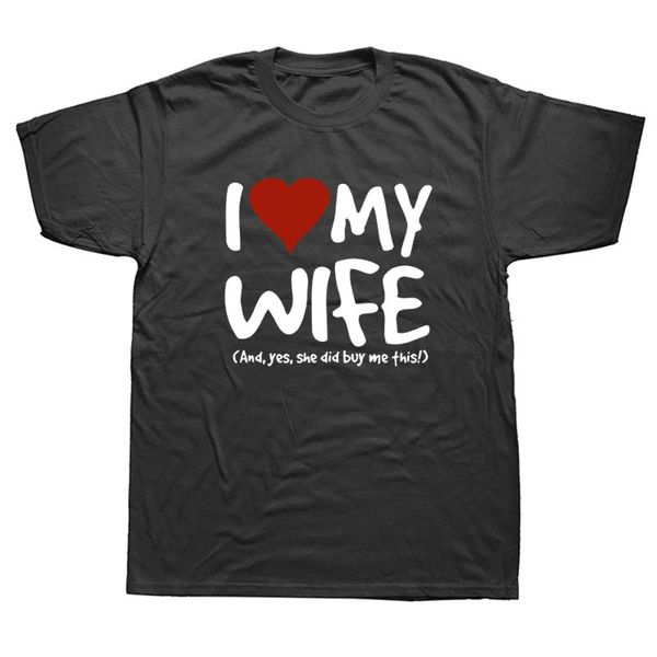 love my wife yes she bought me this husband funny birthday gift humour t-shirt mens t shirt tee men's t-shirts, White;black
love my wife yes she bought me this husband funny birthday gift humour t-shirt mens t shirt tee men's t-shirts, White;black